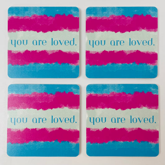 Coasters Set: You Are Loved Trans Pride